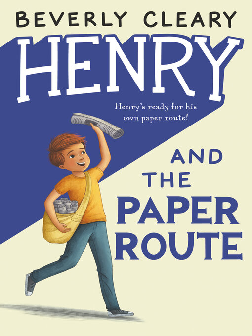 Title details for Henry and the Paper Route by Beverly Cleary - Available